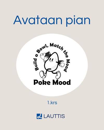 PokeMood on avannut ovensa Lauttiksen 1. kerrokses PokeMood on avannut ovensa Lauttiksen 1. kerrokses